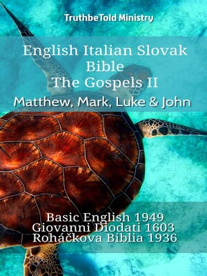 cover image of English Italian Slovak Bible--The Gospels II--Matthew, Mark, Luke & John